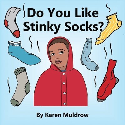 Do You Like Stinky Socks? 1