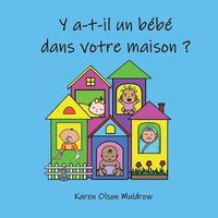 bokomslag Y a-t-il un bb dans votre maison ?