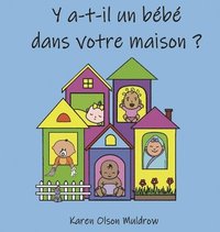 bokomslag Y a-t-il un bébé dans votre maison ?