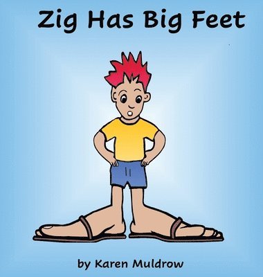 Zig Has Big Feet 1