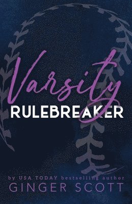 Ginger Scott - Varsity Rulebreaker, Häftad