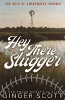 Ginger Scott - Hey There Slugger, Häftad