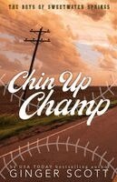 Ginger Scott - Chin Up Champ - Special Edition, Häftad