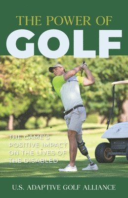The Power of Golf: The Game's Positive Impact On The Lives Of The Disabled 1
