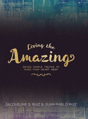 Living the Amazing 1