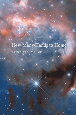 How Many Hands to Home 1