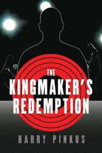 bokomslag The Kingmaker's Redemption