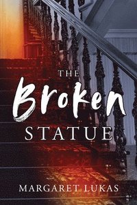 bokomslag The Broken Statue Volume 2