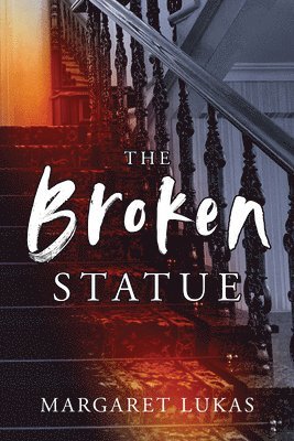 Margaret Lukas - Broken Statue Volume 2, Häftad
