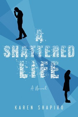 A Shattered Life 1