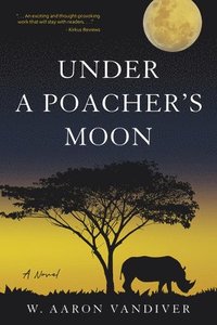 bokomslag Under a Poacher's Moon