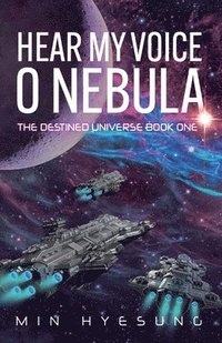 bokomslag Hear My Voice, O Nebula