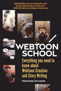 bokomslag Webtoon School: Everything you need to know about webtoon creation and story writing