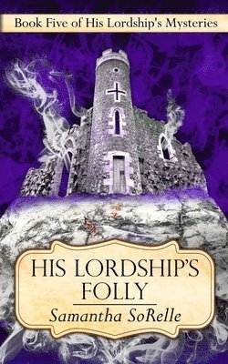 His Lordship's Folly 1