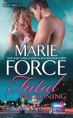 Fatal Reckoning - Solange wir uns lieben 1