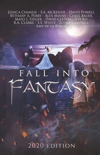 bokomslag Fall Into Fantasy: 2020 Edition