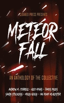James Pyles, Alex Minns, Sandy Stuckless - Meteor Fall, Häftad