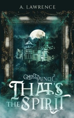 A Lawrence, A. Lawrence - That's The Spirit, Inbunden