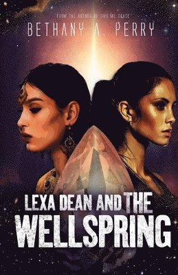 bokomslag Lexa Dean and the Wellspring