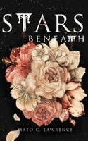 Mató C Lawrence - Stars Beneath, Inbunden