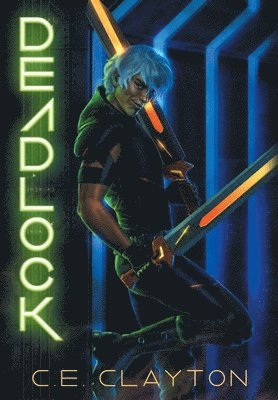 C E Clayton, Sheila Shedd - Deadlock, Inbunden