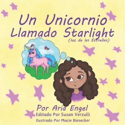 Aria Engel, Susan Verzulli - Unicornio Llamado Starlight, Häftad