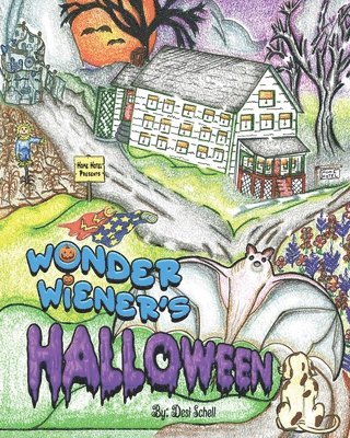 Desi Schell - Wonder Wiener's Halloween, Häftad