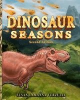 Susan Lamanna Verzulli - Dinosaur Seasons, Häftad