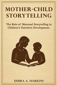 bokomslag Mother-child Storytelling