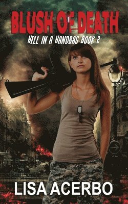 Lisa Acerbo - Blush of Death, Häftad