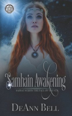 Deann Bell, DeAnn Bell - Samhain Awakening, Häftad