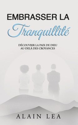 bokomslag Embrasser La Tranquillité