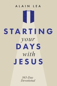 bokomslag Starting Your Days with Jesus