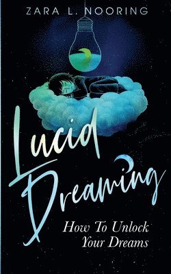 bokomslag Lucid Dreaming