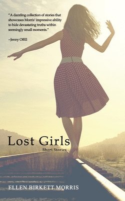 bokomslag Lost Girls: Short Stories