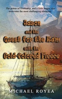bokomslag Jason and the Quest for the Ram with the Gold-Colored Fleece
