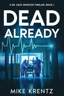Krentz, M: Dead Already, Häftad. Tillgänglighet: Tillfälligt slut
