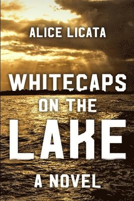 Whitecaps on the Lake 1