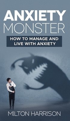 Anxiety Monster 1