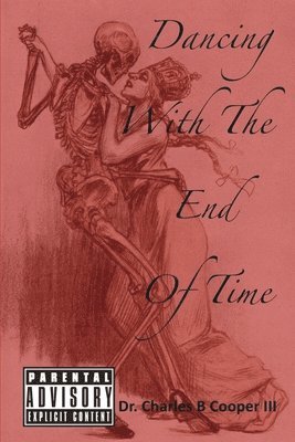 Charles Cooper, Stella Samuel - Dancing with the End of Time, Häftad