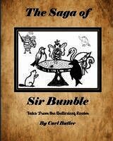 Carl Butler, Amanda Benton - Saga of Sir Bumble, Häftad