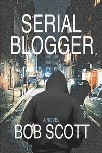 bokomslag Serial Blogger