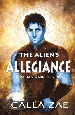 Calla Zae - Alien's Allegiance, Häftad