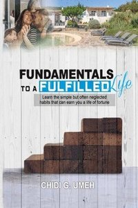 bokomslag Fundamentals to a Fulfilled Life