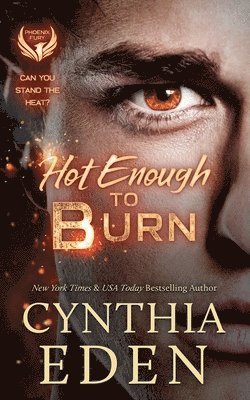 Hot Enough To Burn