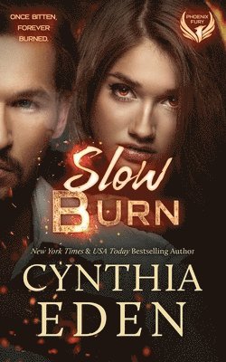 Slow Burn 1