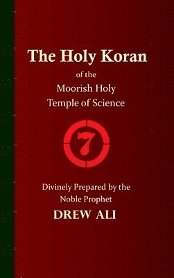 bokomslag Holy Koran of the Moorish Holy Temple of Science - Circle 7
