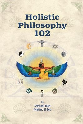 Holistic Philosophy 102 1