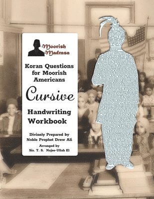 bokomslag Koran Questions for Moorish Americans Cursive Handwriting Workbook