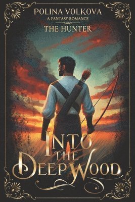bokomslag Into the Deep Wood